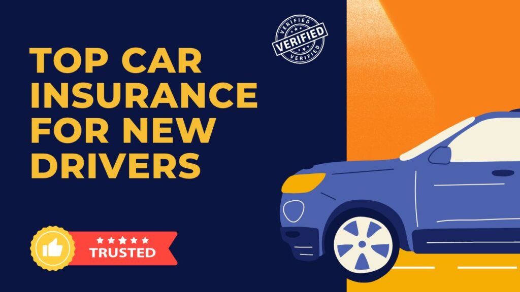 best Car Insurance for new drivers in 2025